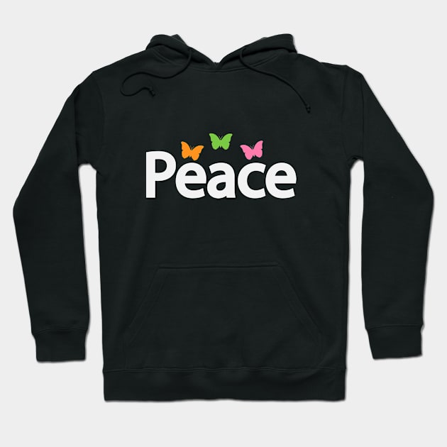 Peace being peaceful creative text design Hoodie by D1FF3R3NT